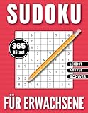 Sudoku für Erwachsene: 365 Rätsel - Leicht, Mittel, Schwer