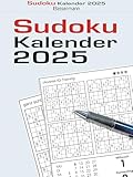 Sudokukalender 2025. Der beliebte Abreißkalender mit 800 Zahlenrätseln